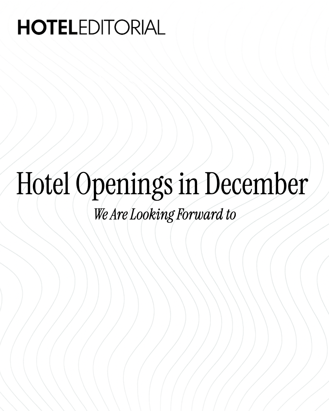 Hotel Openings in November, we are looking forward to
